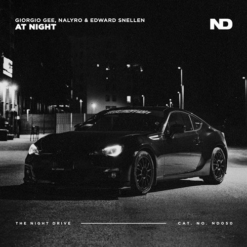 Giorgio Gee, NALYRO & Edward Snellen - AT NIGHT